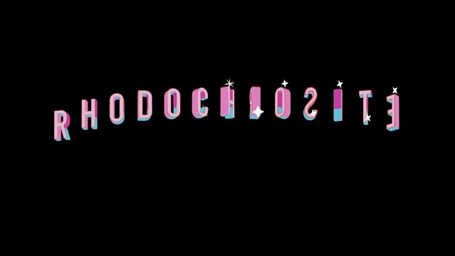 Bright letters jump merrily in the inscription RHODOCHROSITE Name of Gemstone. Retro. Alpha channel black. In-Out looped. Alpha BW at the end. Looped from frame 120 to 240, Alpha BW at the end