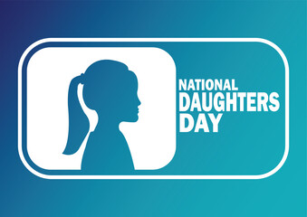 National Daughters Day Vector illustration. Holiday concept. Template for background, banner, card, poster with text inscription. 