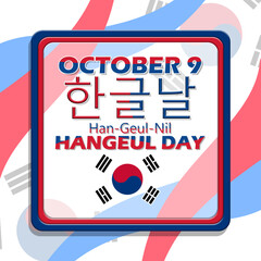 Bold text with Korean writing meaning Hangul day or Korean Alphabet Day with South Korea flag on white background to commemorate South Korea Hangul Day on October 9