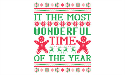 It The Most Wonderful Time Of The Year - Christmas t shirts design, Hand lettering inspirational quotes isolated on white background, For the design of postcards, Cutting Cricut and Silhouette, EPS 10