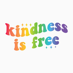 Kindness is free