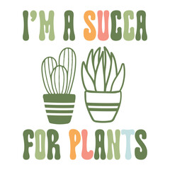 Im a succa for plants