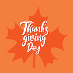 Happy Thanksgiving day - template autumn festive .Happy thanksgiving day with autumn leaves.  Vector illustration.
