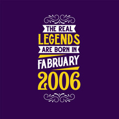 Obraz premium The real legend are born in February 2006. Born in February 2006 Retro Vintage Birthday