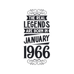 Born in January 1966 Retro Vintage Birthday, real legend are born in January 1966