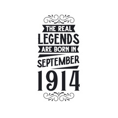 Born in September 1914 Retro Vintage Birthday, real legend are born in September 1914