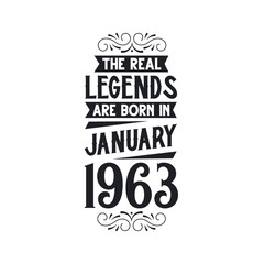 Obraz premium Born in January 1963 Retro Vintage Birthday, real legend are born in January 1963