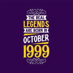 Obraz premium The real legend are born in October 1999. Born in October 1999 Retro Vintage Birthday