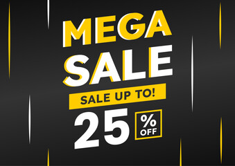 mega sale black banner. up to 25% off. Super Sale, special offer banner