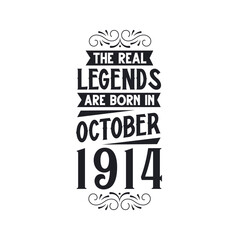 Born in October 1914 Retro Vintage Birthday, real legend are born in October 1914