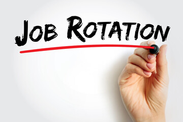 Job Rotation - technique used by some employers to rotate their employees' assigned jobs throughout...