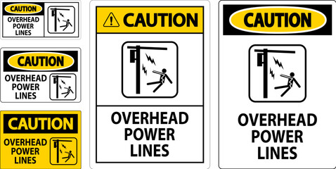 Caution Sign Overhead Power Lines
