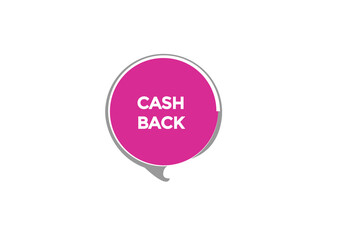  new cash back modern, website, click button, level, sign, speech, bubble  banner, 
