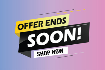 Offer ends soon. Poster flyer banner. Special offer price sign. Advertising discounts symbol. Thought speech bubble with quotes. Offer ends soon chat think megaphone message	