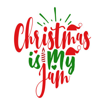 Christmas is My Jam