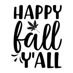 Happy Fall Y'all Svg