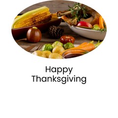 Happy thanksgiving text on white with thanksgiving roast vegetables and turkey on table