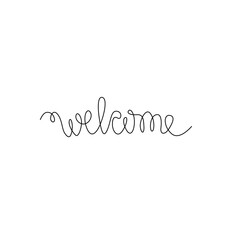 Welcome hand lettering continuous line drawing, welcome word inscription, small tattoo, print for clothes, emblem, logo design, one single line on white background, isolated vector illustration.