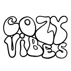 Cozy Vibes Text Design Cute Png