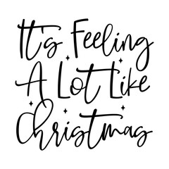 It's Feeling a Lot Like Christmas