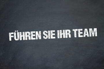 Obraz premium Führen Sie Ihr Team 