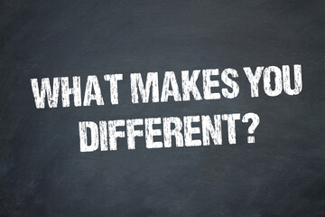 What Makes You Different?	