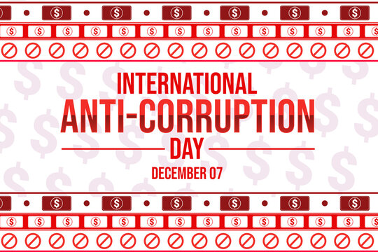 International Anti corruption day backdrop in traditional style border with typography in the center. December 7 is observed as anti corruption day globally, backdrop