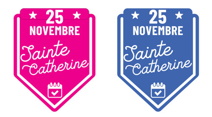 panneau 25 novembre - sainte catherine