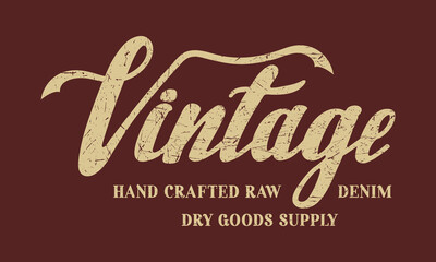 Vintage Handcrafted Dry goods Supply Editable print with grunge effect for graphic tee t shirt or sweatshirt - Vector