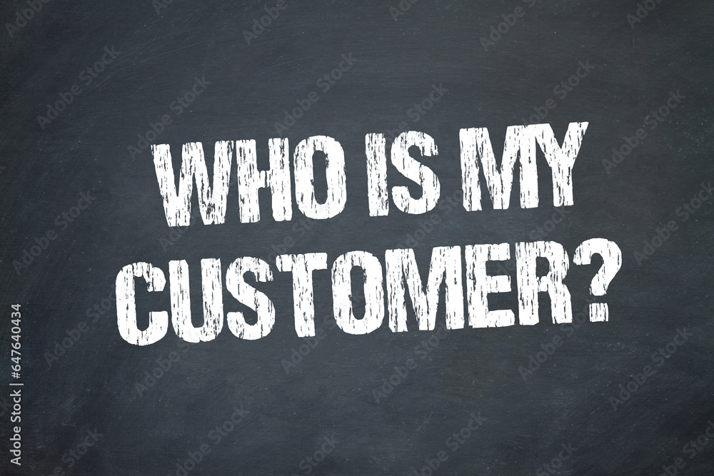 Poster Who is My Customer?	