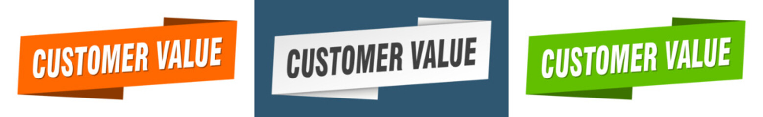 customer value banner. customer value ribbon label sign set