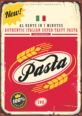Vintage metal advertising sign for pasta. Italian food retro poster or label design template. Macaroni or spaghetti flyer ad for grocery store. Vector product package idea. Cooking and eating.