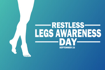 Restless Legs Awareness Day. September 23. Holiday concept. Template for background, banner, card, poster with text inscription. Vector illustration.