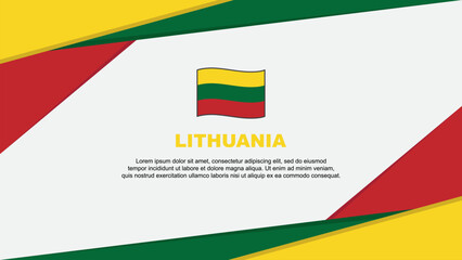 Fototapeta premium Lithuania Flag Abstract Background Design Template. Lithuania Independence Day Banner Cartoon Vector Illustration. Lithuania Background
