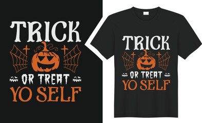 Trick or treat yo.. t-shirt design.