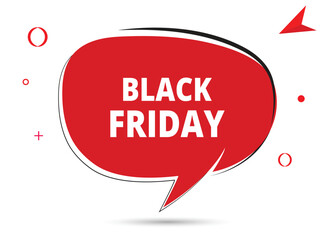 BLACK FRIDAY speech bubble text. Hi There on bright color for Sticker, Banner and Poster. vector illustration.