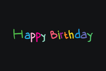 Obraz premium Colorful vector birthday lettering on black background.