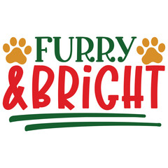  Furry And Bright, Christmas SVG Design, Christmas Design Template, Christmas SVG Design Bundle