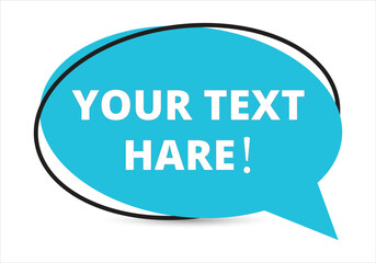 Your text hare speech bubble text. Hi There on bright color for Sticker, Banner and Poster. vector illustration.