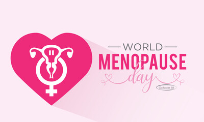 World Menopause Day is observed every year on the 18th October. Vector template for banner, greeting card, poster with background. Vector illustration.