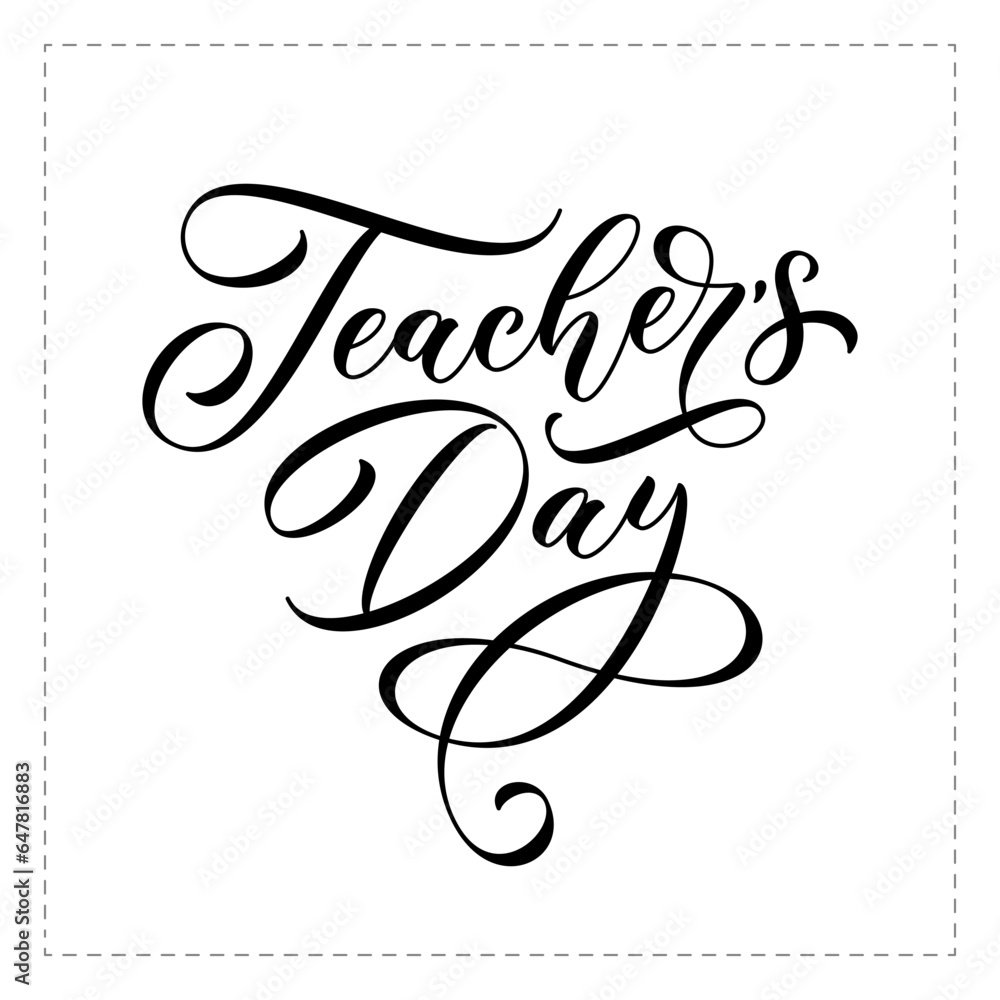 Wall mural teachers day text. holiday quote for banner, poster or card. happy teachers day hand lettering.