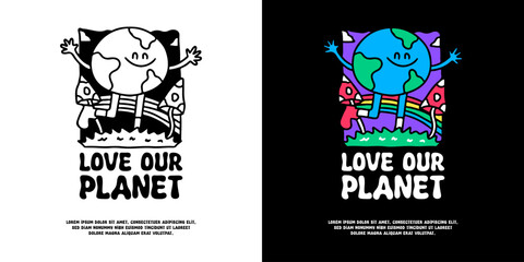Happy earth planet mascot character with love our planet typography, illustration for logo, t-shirt, sticker, or apparel merchandise. With doodle, retro, groovy, and cartoon style. - obrazy, fototapety, plakaty