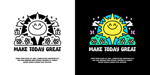 Fototapeta premium Smiling sun and beauty nature with make today great typography, illustration for logo, t-shirt, sticker, or apparel merchandise. With doodle, retro, groovy, and cartoon style.
