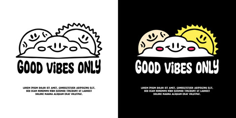 Funny moon, cloud, and sun with good vibes only typography, illustration for logo, t-shirt, sticker, or apparel merchandise. With doodle, retro, groovy, and cartoon style.