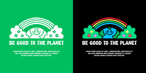Smiling earth planet and rainbow with be good to the planet typography, illustration for logo, t-shirt, sticker, or apparel merchandise. With doodle, retro, groovy, and cartoon style.