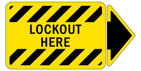 Lock out point sign and labels lock out here