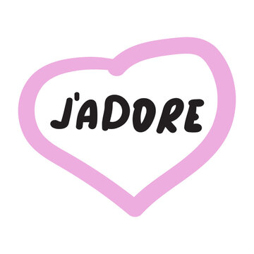 j'adore. French language. I adore. Lettering. Graphic design on white background.