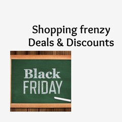 Shopping frenzy, deals and discounts text on grey background with black friday text on chalkboard