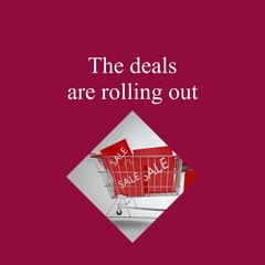 The deals are rolling out text on red with sale bags in shopping trolley