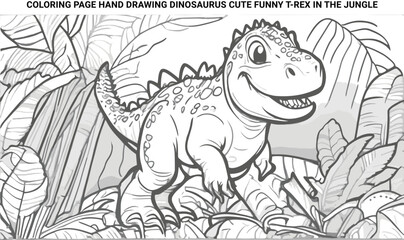 coloring page hand drawing DINOSAURUS cute funny t-rex in the jungle